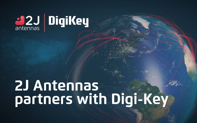 2J Antennas Now Available Online on Digi-Key in the United States